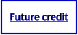 Future credit